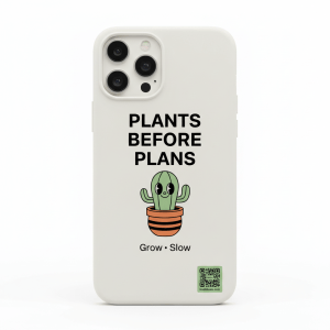 Plants Before Plans Case